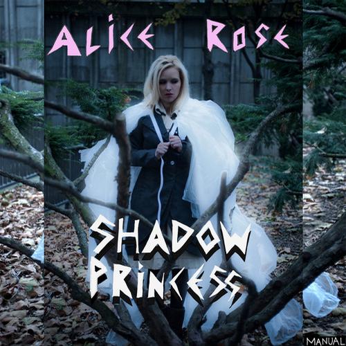 Alice Rose – Shadow Princess