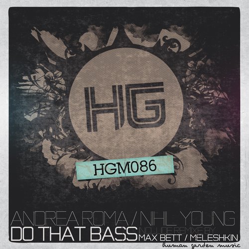 Andrea Roma & Nihil Young – Do That Bass