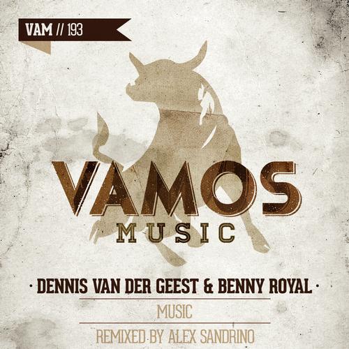 Benny Royal & Dennis Van Der Geest – Music