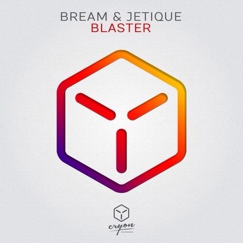 Bream & Jetique – Blaster