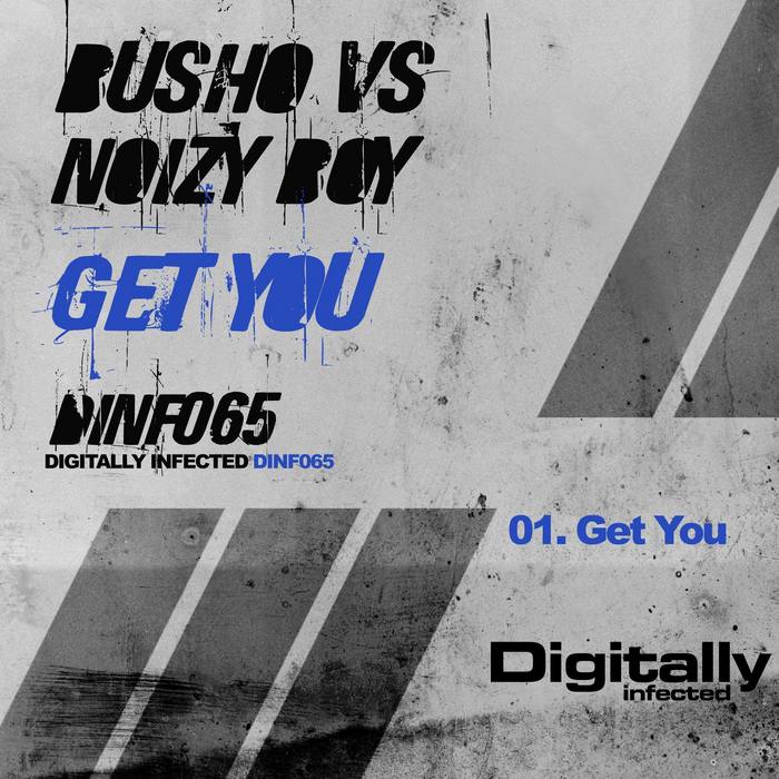 Busho & Noizy Boy – Get You