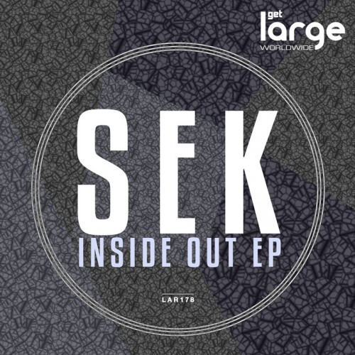 Sek – Inside Out EP