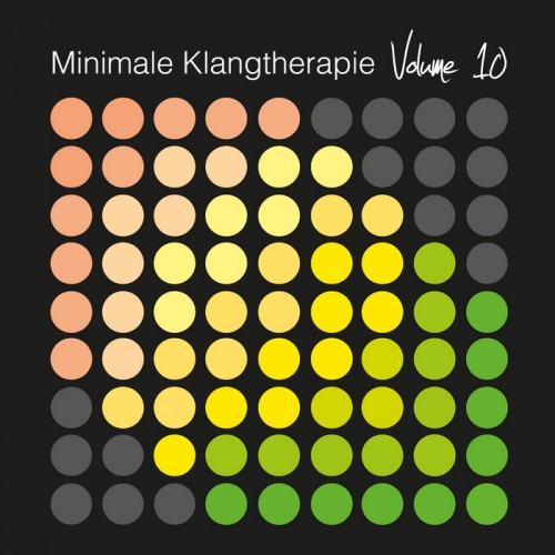 Minimale Klangtherapie Vol 10