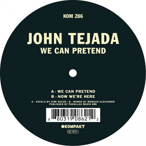 John Tejada – We Can Pretend