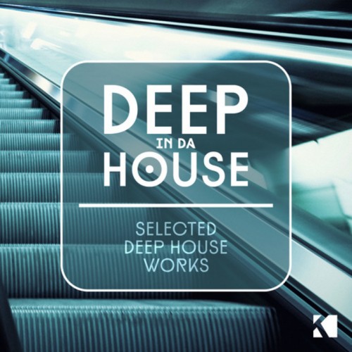 Deep In Da House