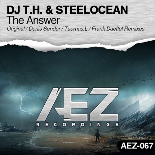 DJ T.H. & Steelocean – The Answer