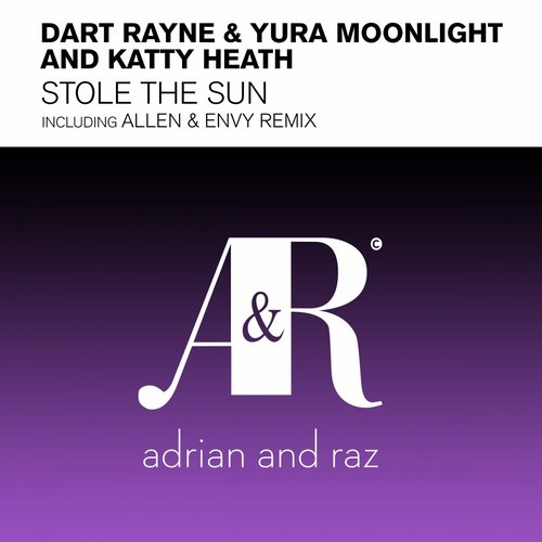 Dart Rayne & Yura Moonlight Feat. Katty Heath – Stole The Sun