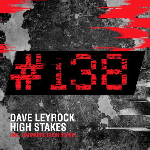 Dave Leyrock – High Stakes