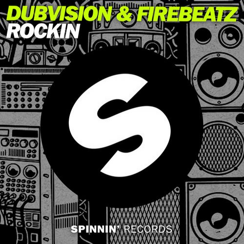 DubVision & Firebeatz – Rockin’