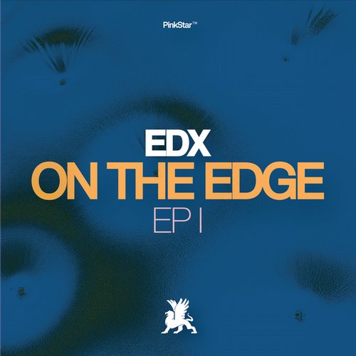 EDX – On the Edge Remix EP I