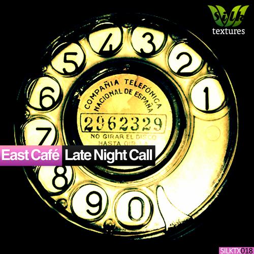 East Cafe – Late Night Call