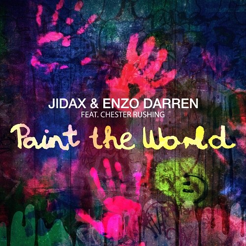 Enzo Darren, Jidax & Chester Rushing – Paint the World: Remixes