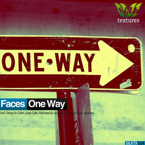 Faces – One Way