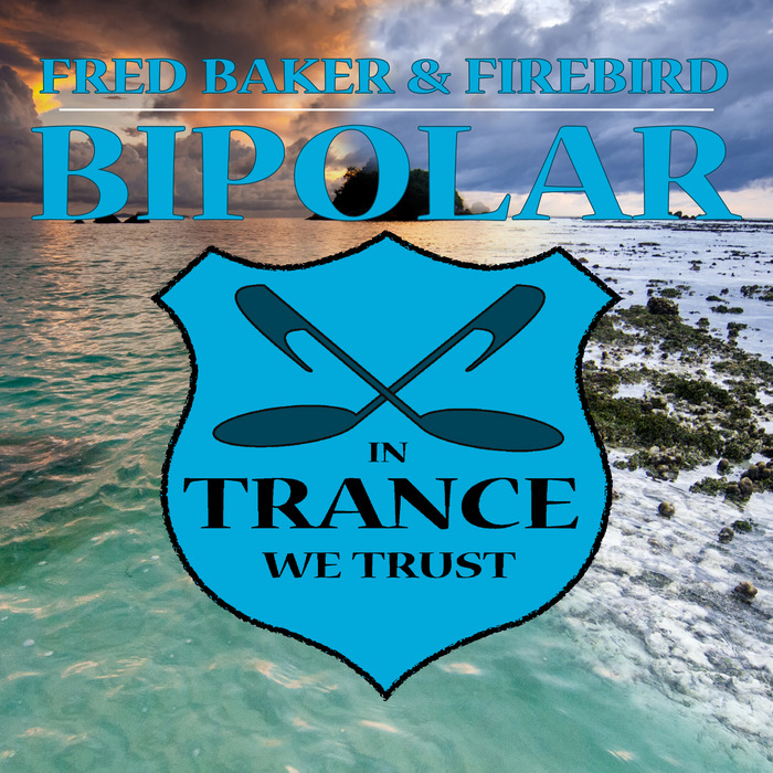 Fred Baker & Firebird – Bipolar