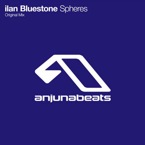 Ilan Bluestone – Spheres