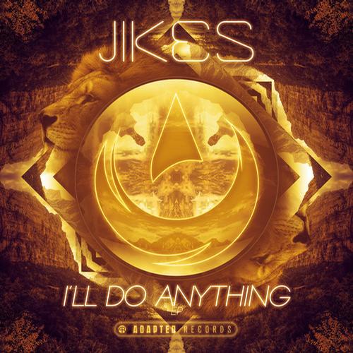 Jikes – I’ll Do Anything EP