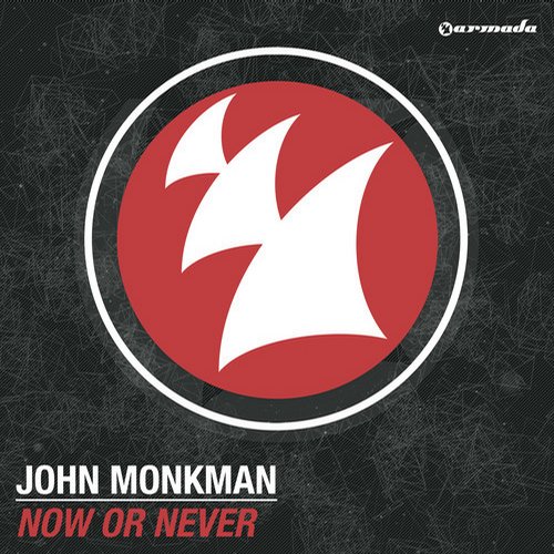 John Monkman – Now Or Never