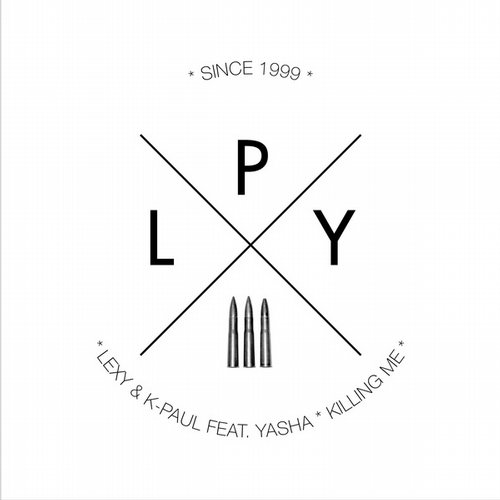 Lexy & K-Paul feat. Yasha – Killing Me