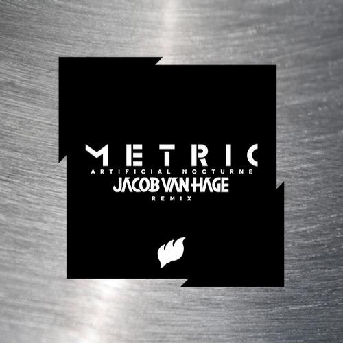 Metric – Artificial Nocture (Jacob van Hage Remix)