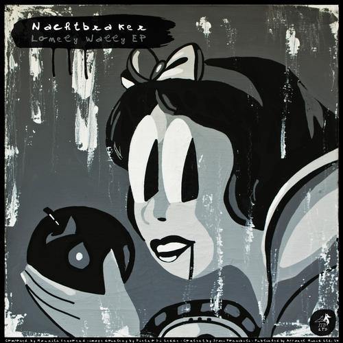 Nachtbraker – Lonely Wally EP