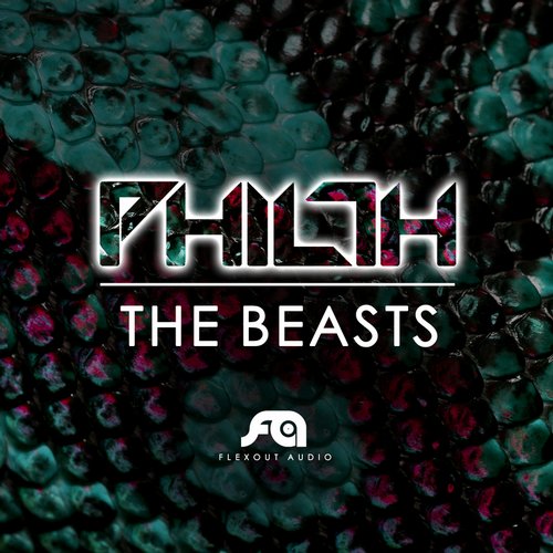 Philth – The Beasts