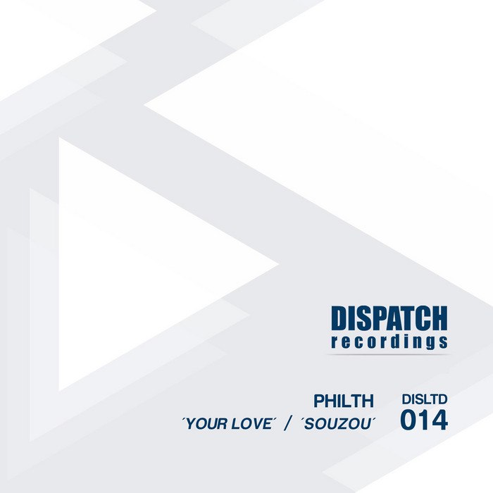 Philth – Your Love / Souzou