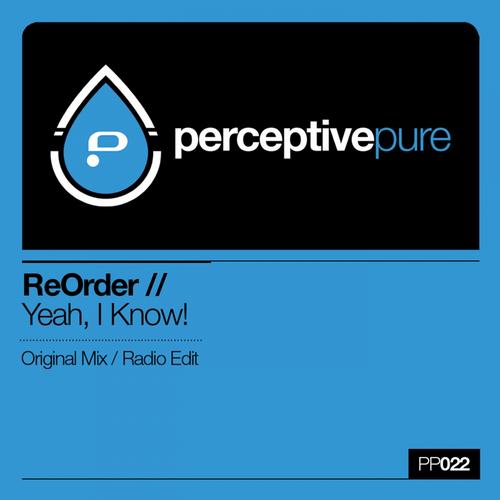 ReOrder – Yeah, I Know!