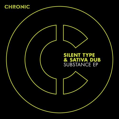 Silent Type & Sativa Dub – Substance EP