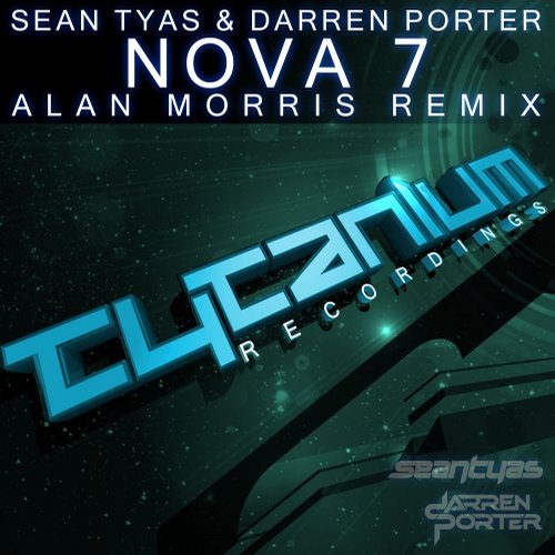 Sean Tyas & Darren Porter – Nova 7 (Alan Morris Remix)