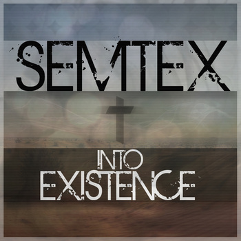 SemTex – Into Existence