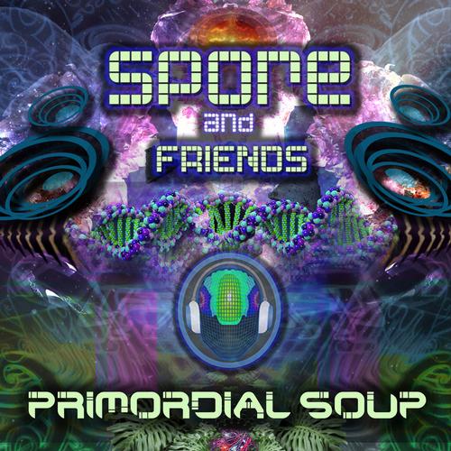 Spore & Friends – Primordial Soup