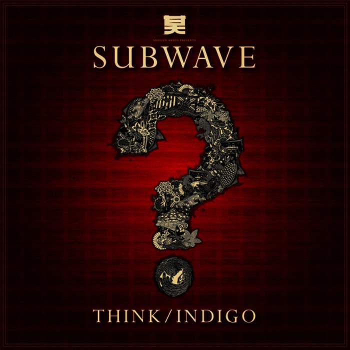 Subwave – Think / Indigo