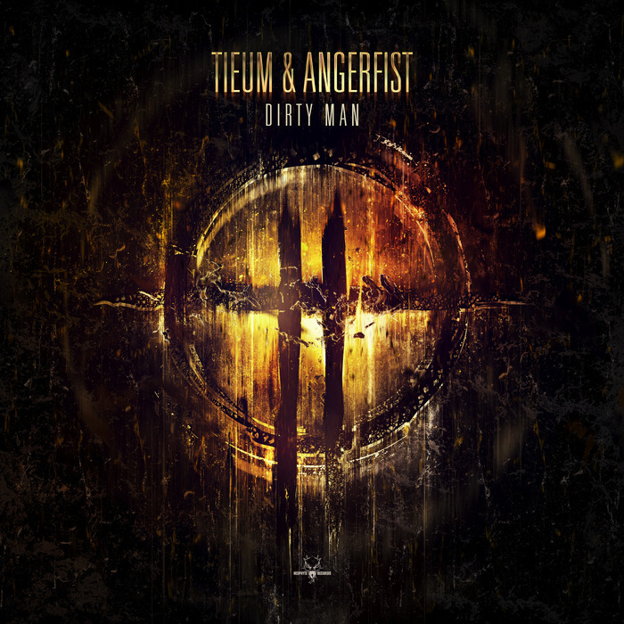 Tieum & Angerfist – Dirty Man