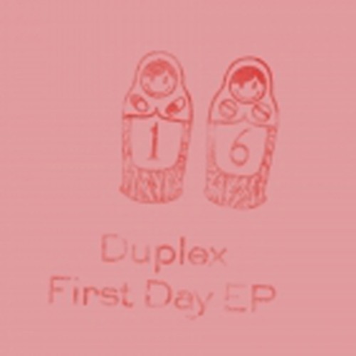 Duplex – First Day EP