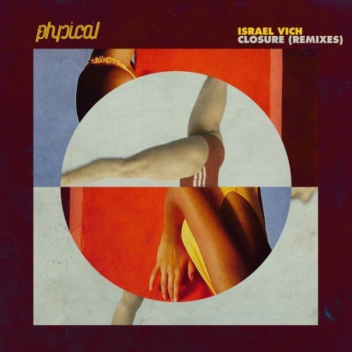 Israel Vich – Closure (Remixes)