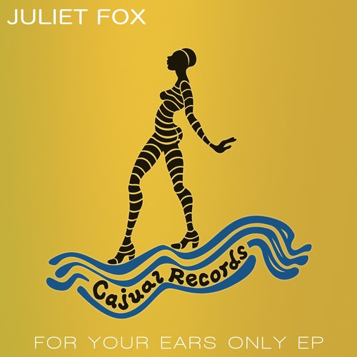 Juliet Fox – For Your Ears Only EP
