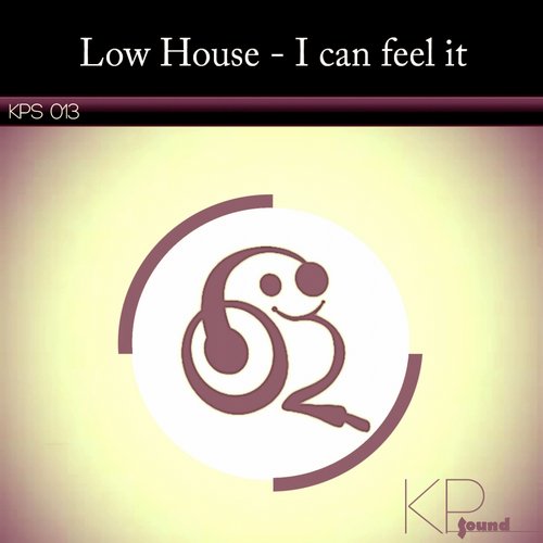 Low House – I Can Feel It