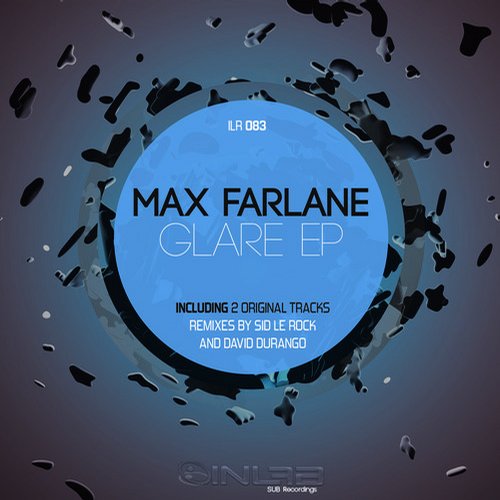 Max Farlane – Glare EP