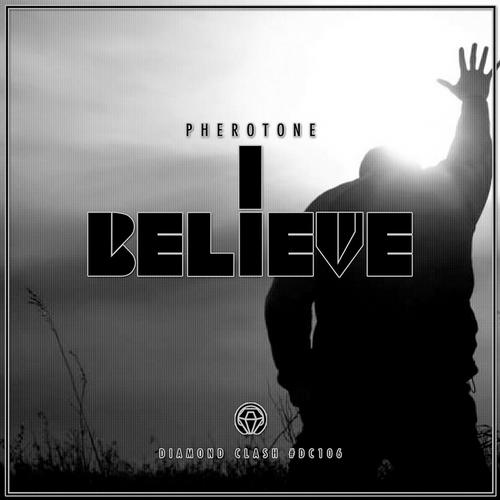 Pherotone – I Believe EP