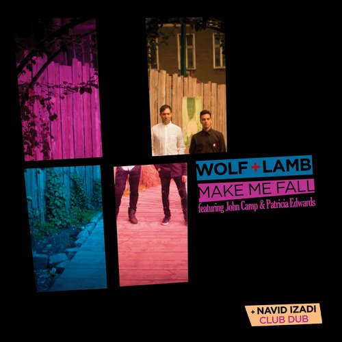 Wolf + Lamb & Navid Izadi – Make Me Fall