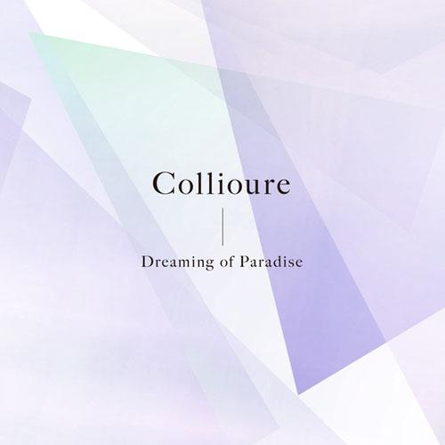Collioure – Dreaming Of Paradise