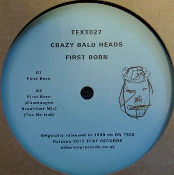Crazy Bald Heads – First Born