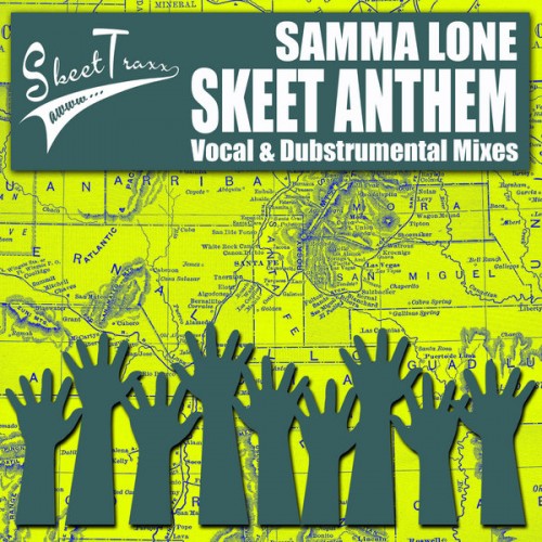 Samma Lone – Skeet Anthem