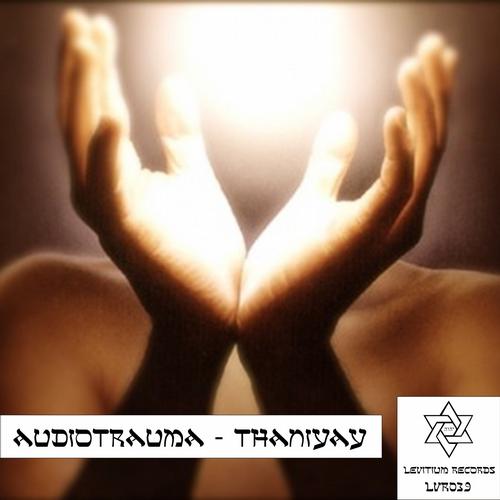 Audiotrauma – Thaniyay