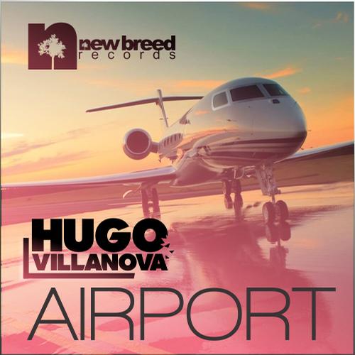 Hugo Villanova – Airport EP