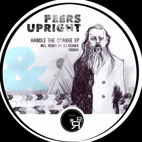 Peers & Upright – Handle The Change EP