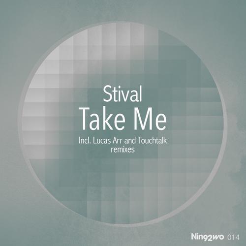 Stival – Take Me