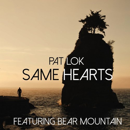 Pat Lok feat. Bear Mountain – Same Hearts