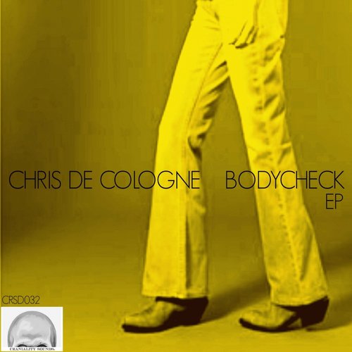 Chris De Cologne – Bodycheck EP