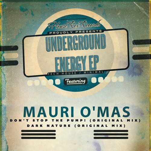 Mauri O’Mas – Underground Energy EP